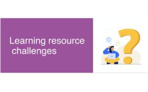 learning resource challenges